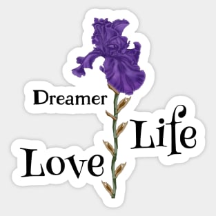 Iris, Dreamer, Life, Love Sticker